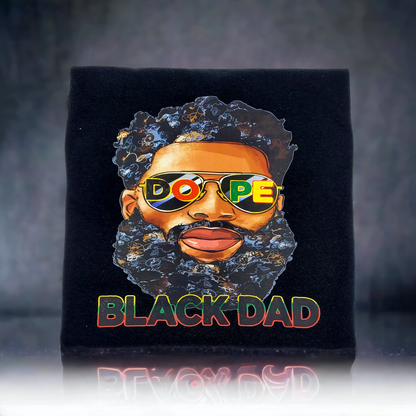 Dope Black Dad T-Shirt