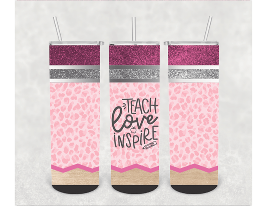 Teach.Love.Inspire Pencil Tumbler