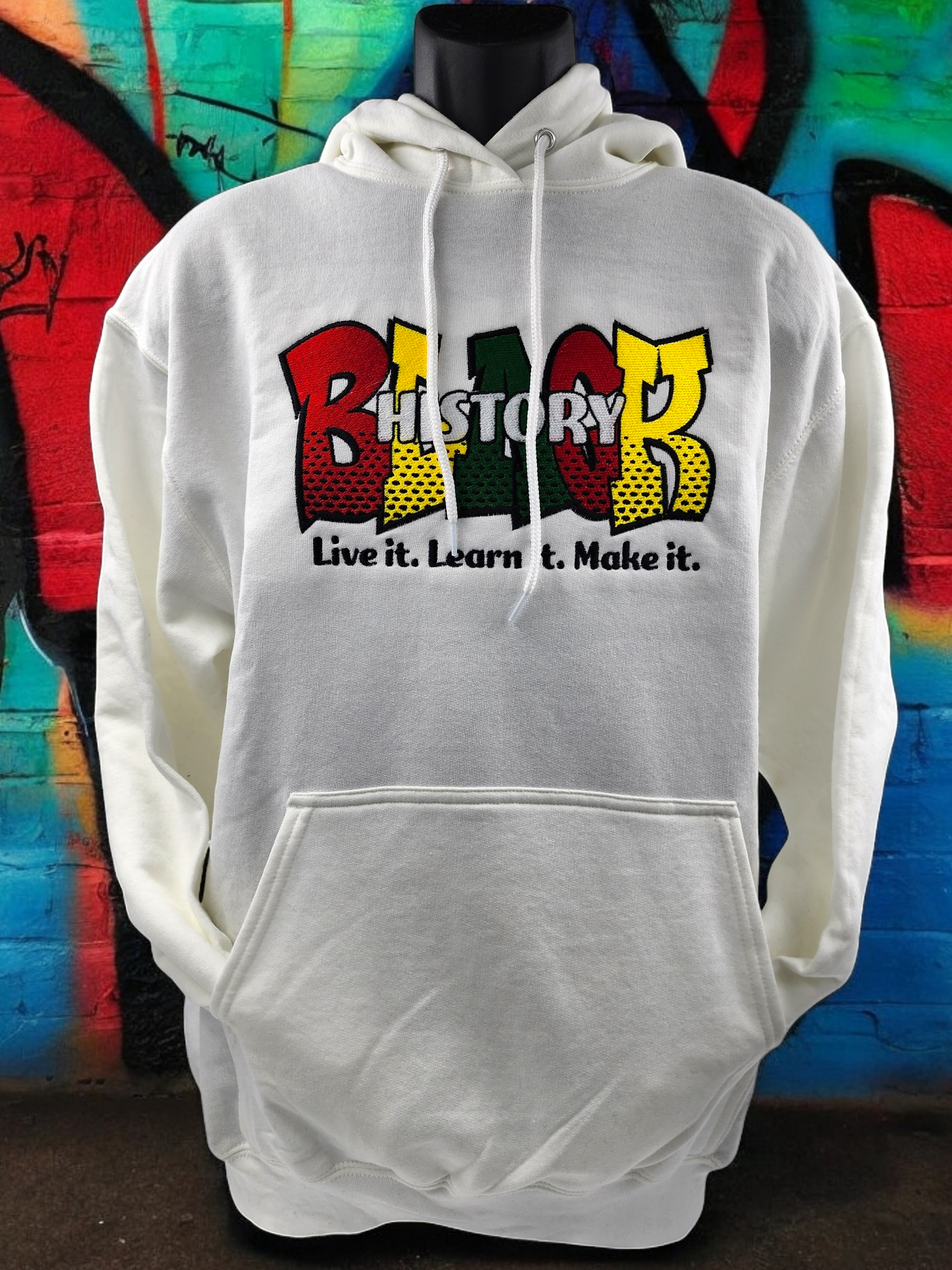 Black History Embroidered Hoodie – Live It, Learn It, Make It