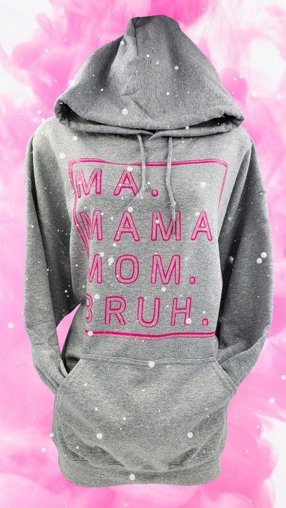 Mom.Bruh Hoodie